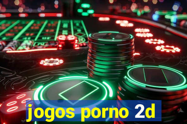 jogos porno 2d